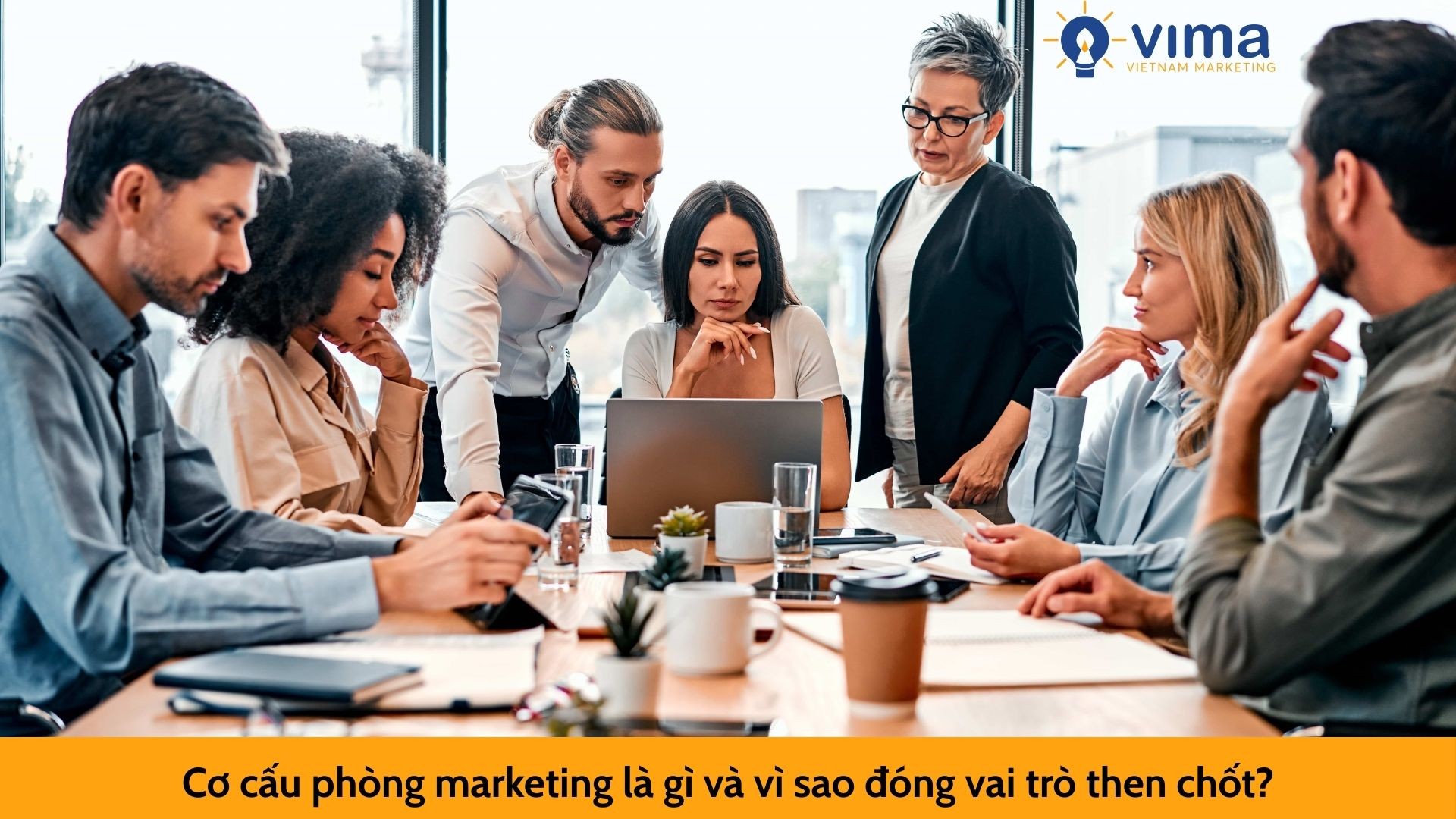Cơ cấu phòng marketing là gì và vì sao đóng vai trò then chốt?